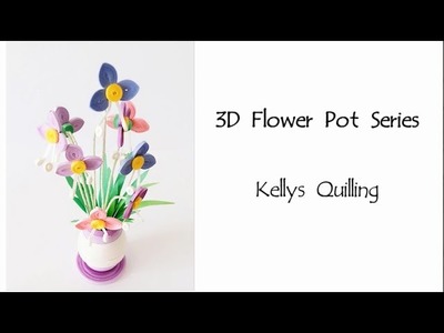 HD - 3D Quilling Flower Pot Series   Quilling Flower Pot 21