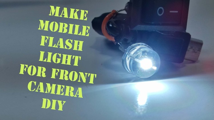 How To Make Mobile Flash Light for front Camera DIY