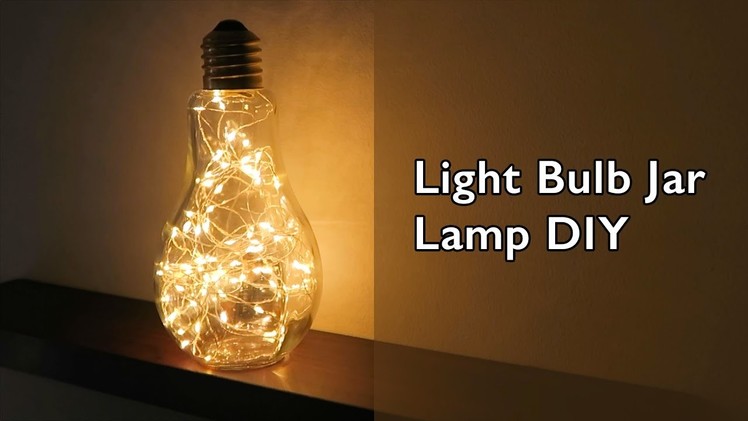 Light Bulb Jar Lamp DIY