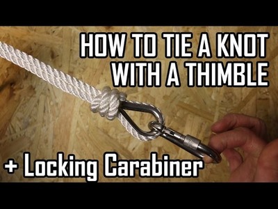 Magnet Fishing DIY: How to tie a simple knot with a thimble using anchor rope.