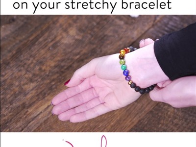 Beaded Stretch Bracelet - How to Properly Put on Your Stretchy Bracelet - Stretch Bracelet Tie