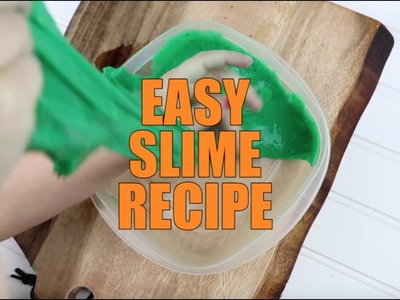 DIY Slime Recipe Using Glue and Liquid Starch
