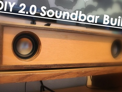 DIY Soundbar Build