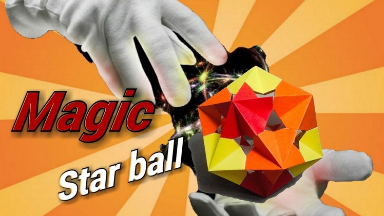 How make a paper magic star ball (origami)