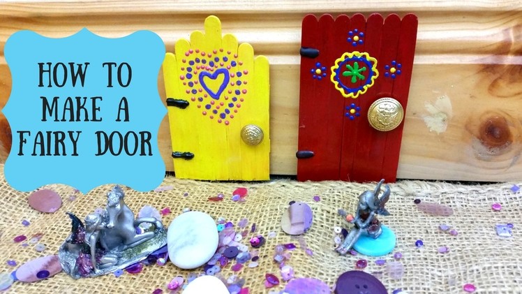 How to make fairy doors: Fairy door DIY