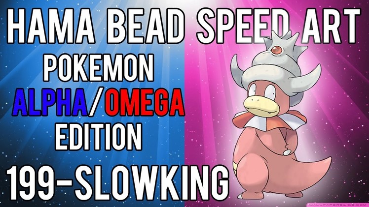 Hama Bead Speed Art | Pokemon | Alpha.Omega | Timelapse | 199 - Slowking