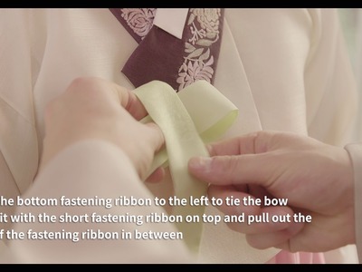 How to tie the fastening ribbon (for woman)