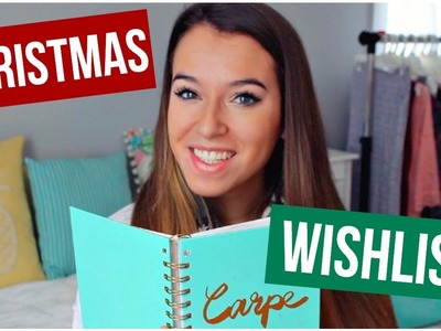 Christmas Wishlist 2016: What I Want For Christmas!