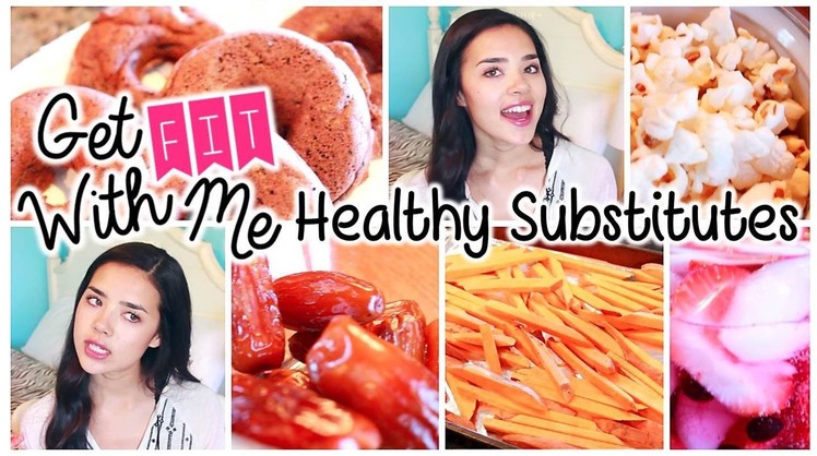 Get Fit With Me: Healthy Vegan Substitutes