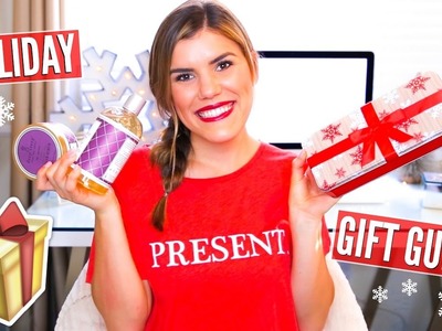 HOLIDAY GIFT GUIDE 2016!