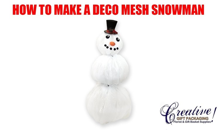 How to make a Deco Mesh Snowman