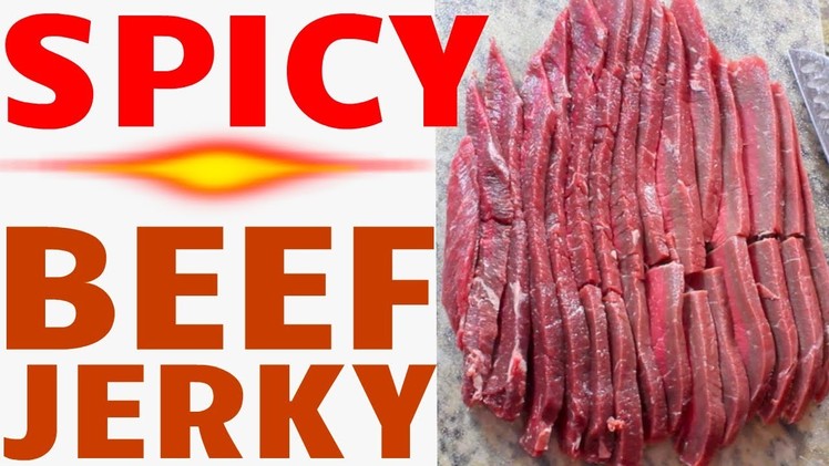 HOW TO MAKE SPICY BEEF JERKY THE BEST RECIPE EVER!!!