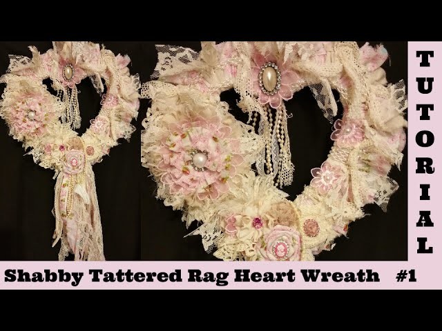 Tattered Heart 1, Wreath, wall hanging, lace, no sew, Shabby Chic Tutorial, Crafty Devotion