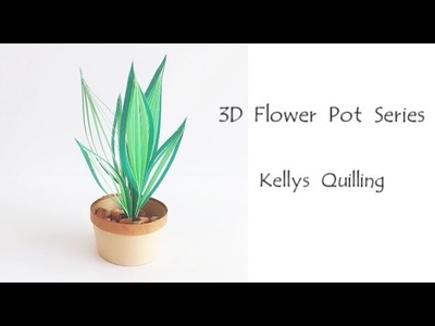 3D Quilling Flower Pot Series   Quilling Flower Pot 5 Learning Video