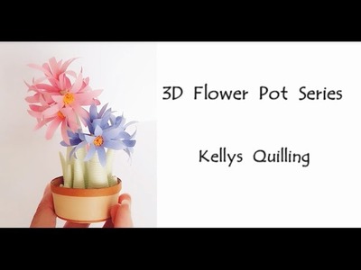HD - 3D Quilling Flower Pot Series   Quilling Flower Pot 23 Learning Video