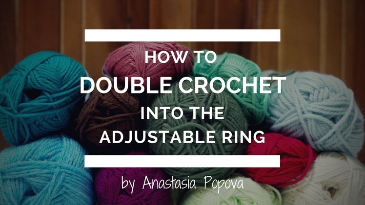 How to Double Crochet Into The Adjustable Ring