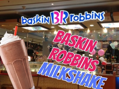 How to make a Baskin Robbins Milkshake !!!