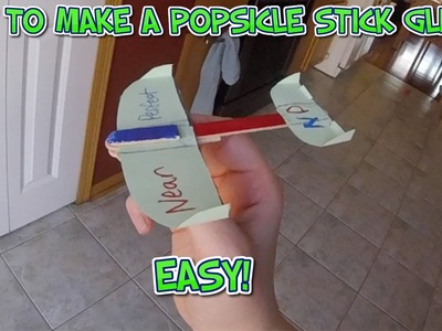 HOW TO MAKE AN EASY POPSICLE GLIDER THAT ACTUALLY FLIES!