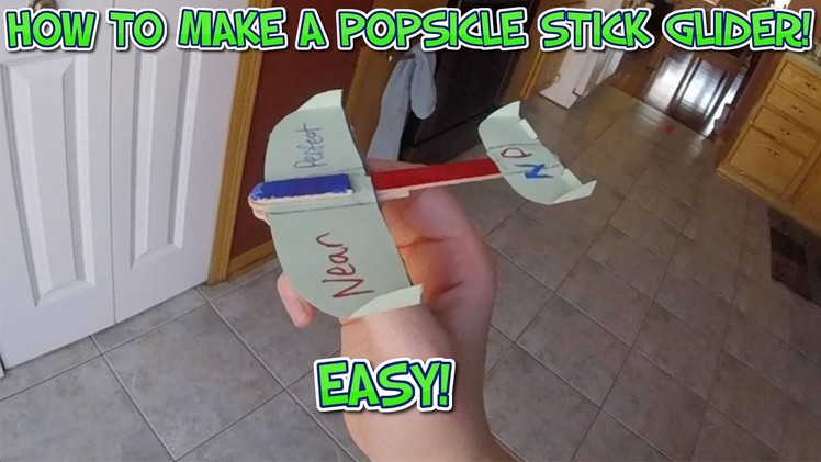 HOW TO MAKE AN EASY POPSICLE GLIDER THAT ACTUALLY FLIES!