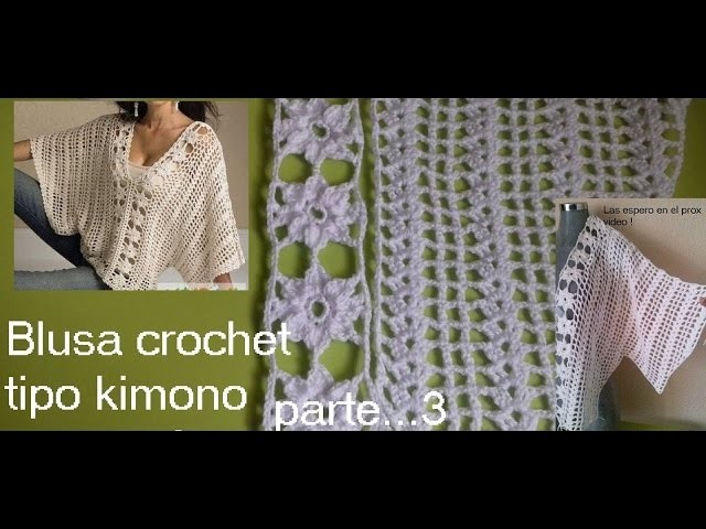 Blusa crochet tipo kimono ( parte 3)