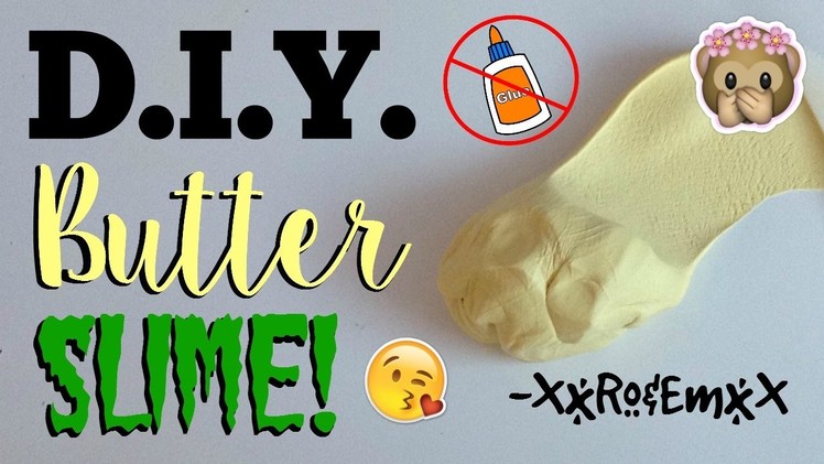 D.I.Y. Butter Slime! No Glue, Borax, Detergent, Pudding Powder, or Cornstarch!