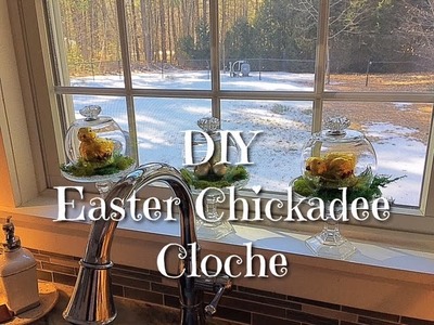 DIY Dollar Tree Spring Easter Chickadee Cloche How to