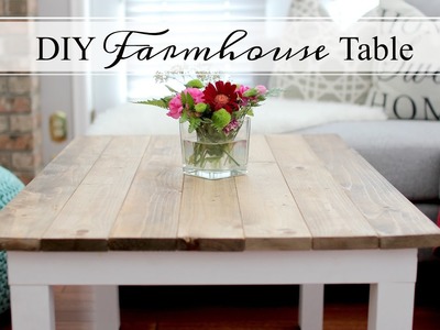 DIY FARMHOUSE TABLE - EASY & AFFORDABLE!