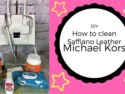 DIY ~ How To Clean Saffiano Leather Micheal Kors Handbag