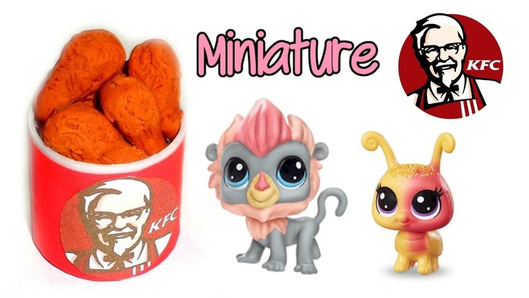 DIY Miniature KFC Food - How to Make LPS Crafts, Doll Stuff & Dollhouse Things