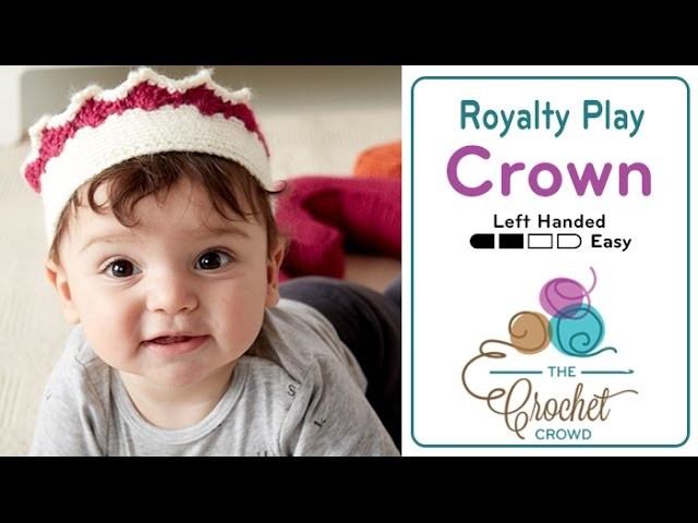 How to Crochet A Crown: Baby Crown