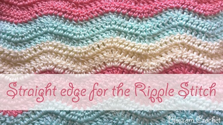 How to crochet a straight edge on a Ripple Stitch. Blanket