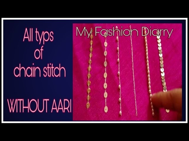 HOW TO DO CHAIN STITCH WITHOUT AARI