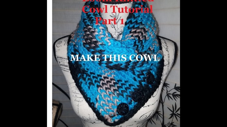 How to Loom Knit a Cowl (DIY Tutorial) Pt 1