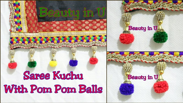 How to make Designer Saree Kuchu using POM POM Balls at Home | Tutorial