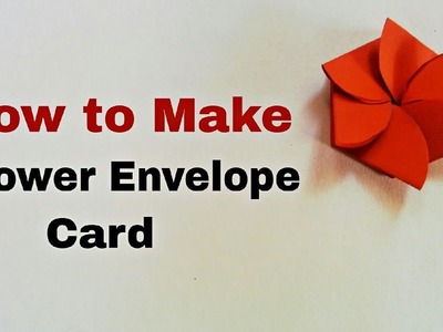 How to Make Flower Envelope Card for Scrapbook | DIY - Flower Envelope Card Tutorial
