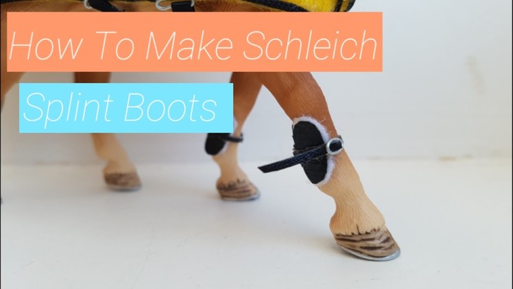 How To Make Schleich Splint Boots!~Quick Craft Friday~ | Daisy Stalls
