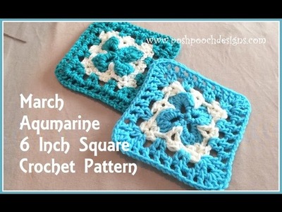 March Aquamarine 6 Inch Crochet Square