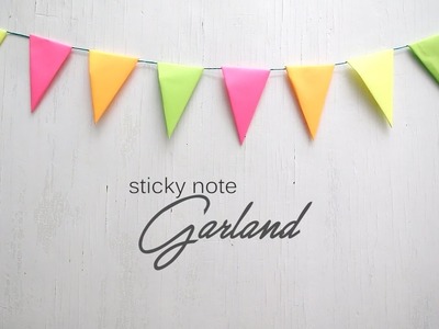 DIY: How to Make Sticky note Garland