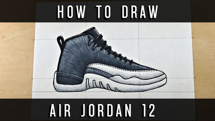 How To Draw: Air Jordan 12 w. Downloadable Stencil