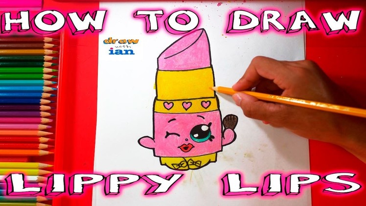 How to Draw Shopkins - How to Draw Lippy Lips step by step