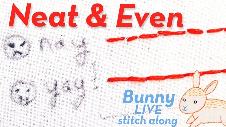 How to embroider neat, even, clean, perfect stitches.