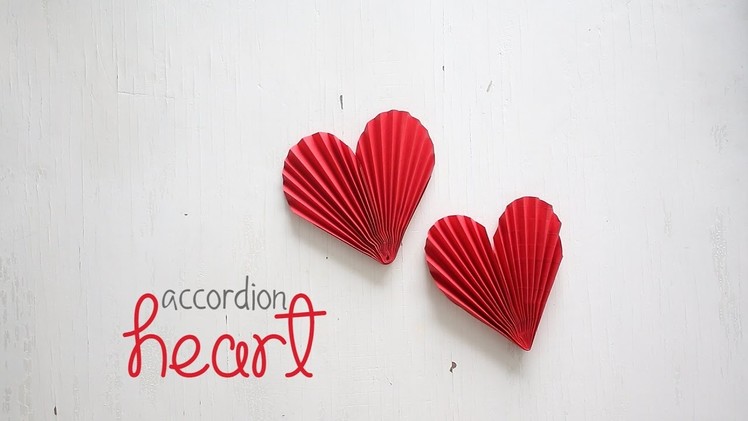 How to make  Accordion Hearts