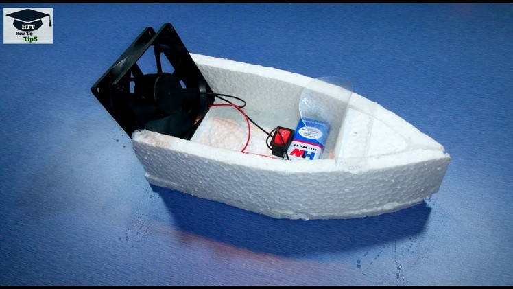 How to make an electric boat using thermocol - very easy and simple
