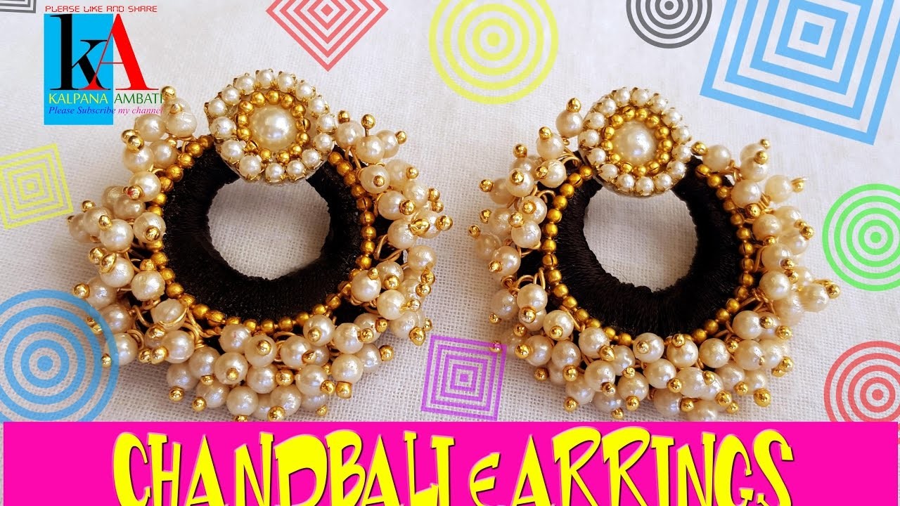 How to make Chandbali Silk Thread Earrings with loreals | Tutorial