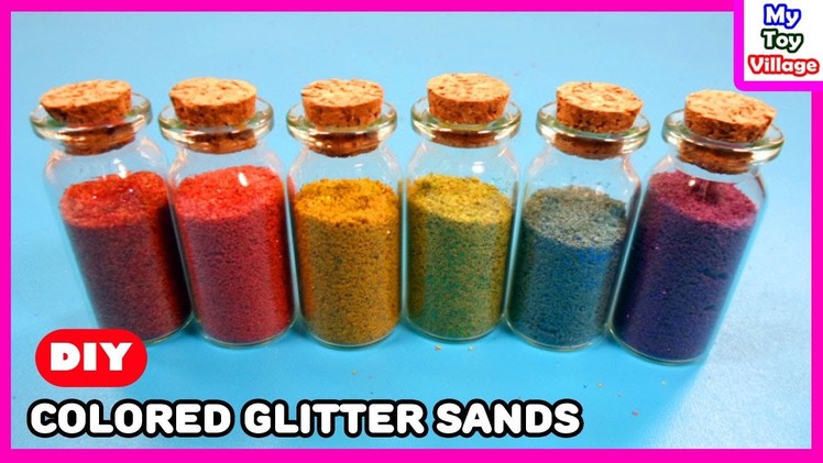 How to Make Colored Sand with Glitter and Tempera Paint | Learn Colors| MyToyVillage