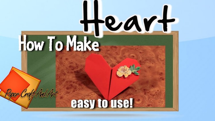 How to make heart