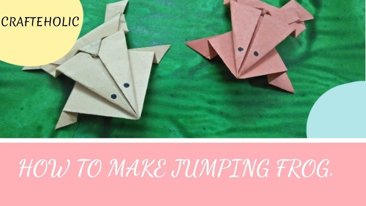 How to make jumping frog