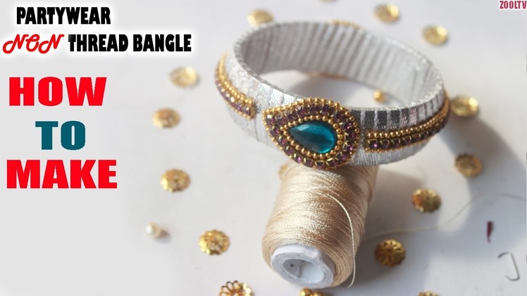 How to Make Non Thread Drop Shape Party Wear Model Bangle DIY Step by Step