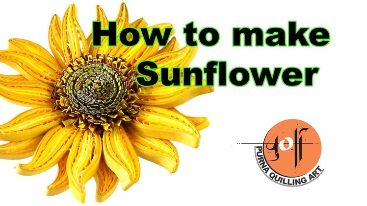 How to make quilled sunflower