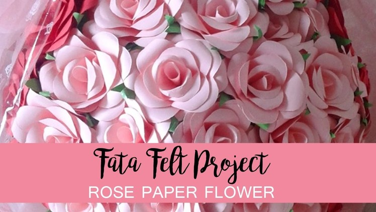How to Make Rose Paper Flower -fatafeltproject